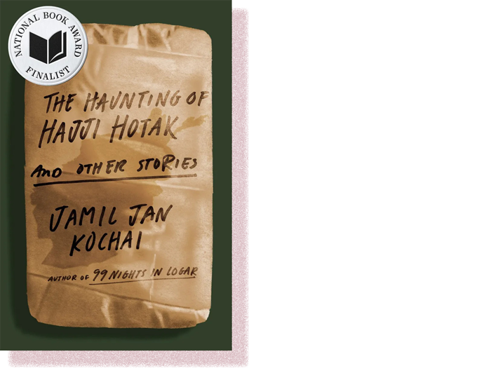 The Haunting  of Hajji Hotak and  Other Stories